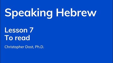 Speaking Hebrew Lesson 7