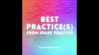 Level-up your Practice with the Elements of Music: the SPARK Framework | Best Practices from SPAR...