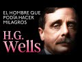 El hombre que podía hacer milagros | H. G. Wells | Audiolibro completo en Español