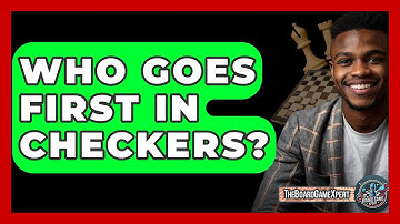 Who Goes First In Checkers? - The Board Game Xpert