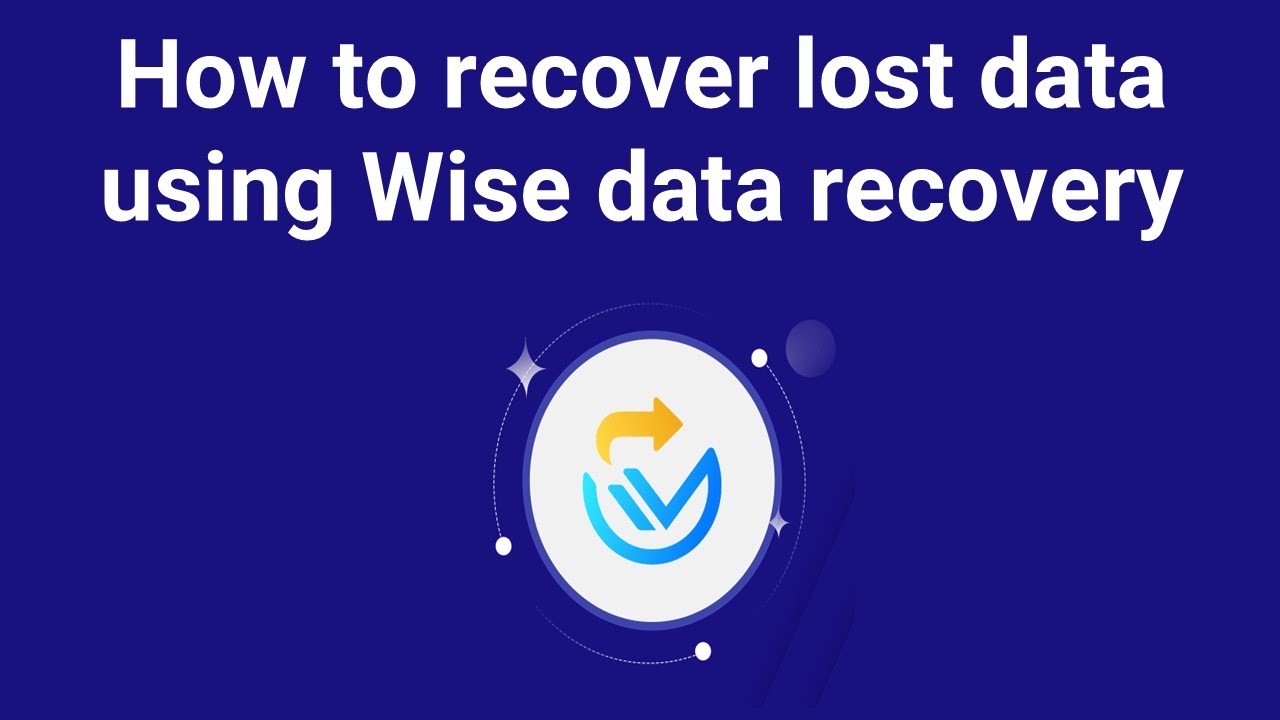 How to recover lost data using Wise data recovery software