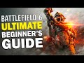 The Ultimate Beginner's Guide to Battlefield 6