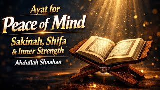 Healing Ayat for the Heart | Sakinah, Shifa & Inner Strength – آيات السكينة والشفاء Abdullah Shaaban screenshot 5