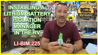 Installing An RV Lithium BIM Precision Circuits LIBIM 225 – Battery Isolation Manager – RV Upgrade