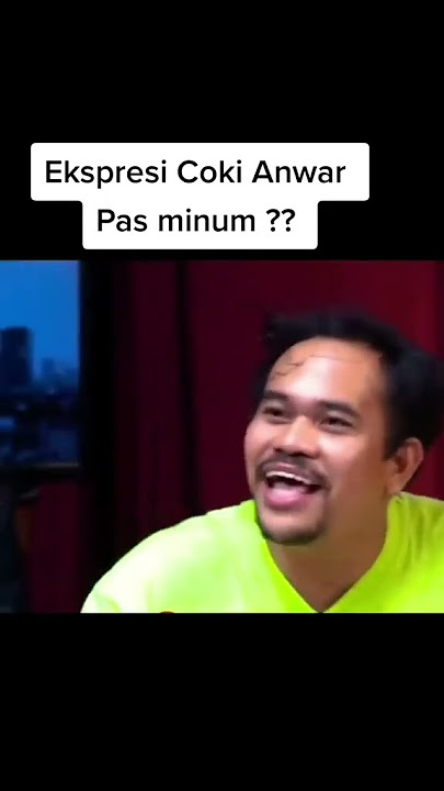 EKSPRESI COKI ANWAR PAS PERTAMA KALI MINUM ALKOHOL #short #shortvideo #cokianwar #tiktokshort
