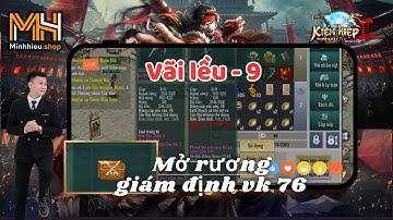 KHT2: Mở Rương Vũ Khí Bạc - Giám Định ra -9 - Quá Đáng Tiếc