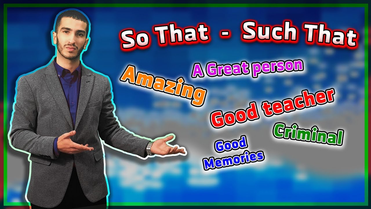 So...that / Such...that - أدوات الربط في الإنجليزية مع الأستاذ ناصري