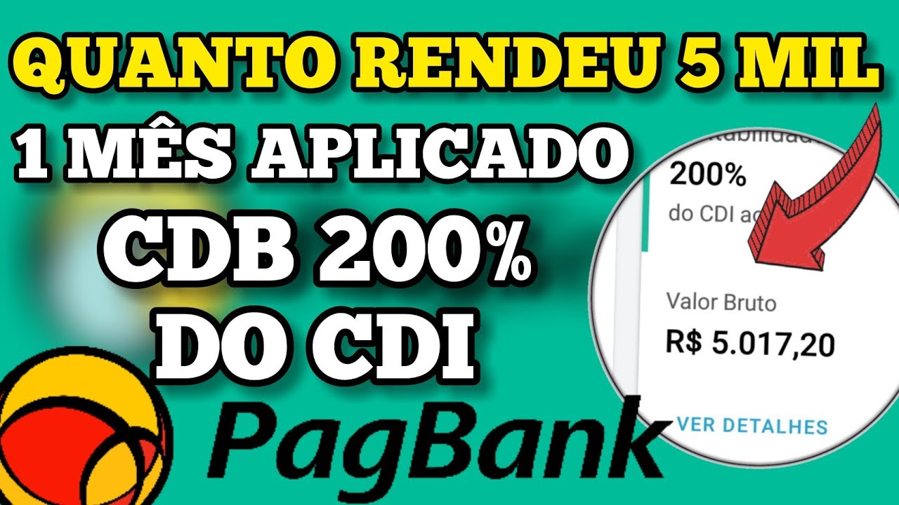 PAGBANK INVESTI NO CDB PAGBANK 200 DO CDI QUANDO ME RENDEU 1 M S DE