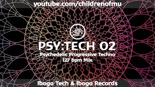 PSY:TECH 02 127bpm 👽 Psychedelic Techno ( Boundless, EEEMUS, Human Element, Neurodriver )