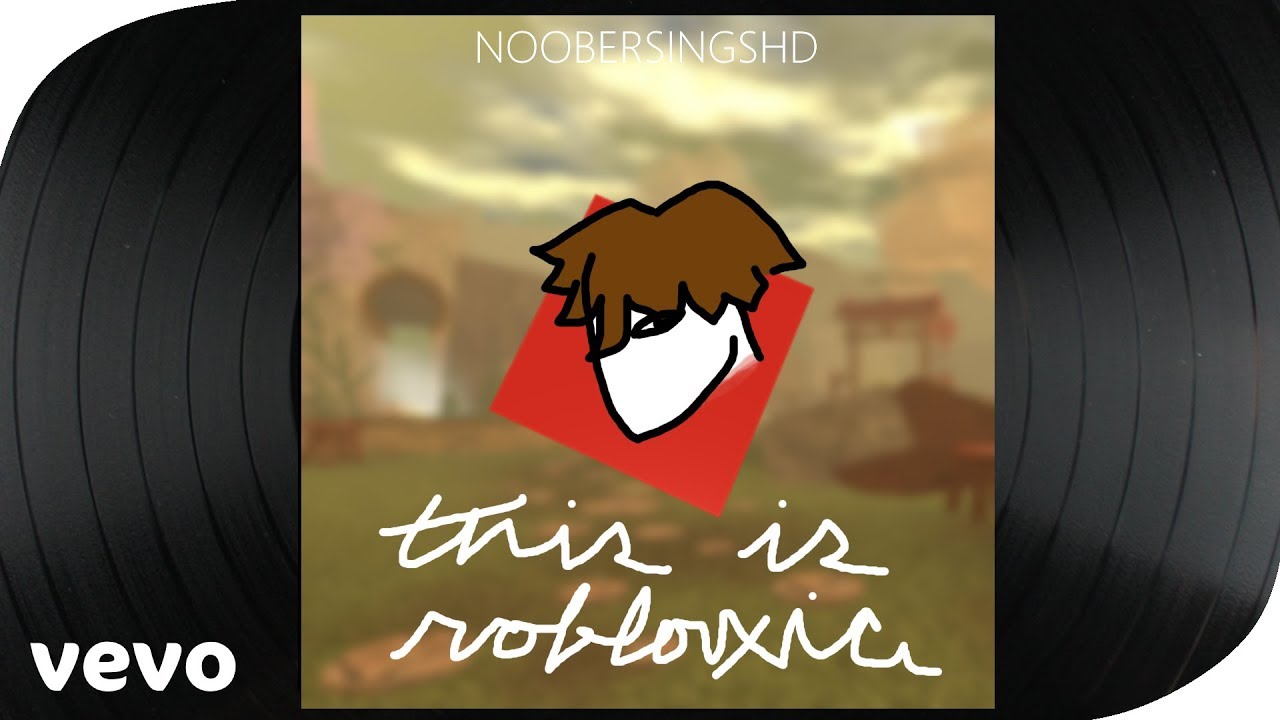 Noobersingshd This Is Robloxia Lyrics Genius Lyrics - ill have you im notanoob i just dont know what robuxare