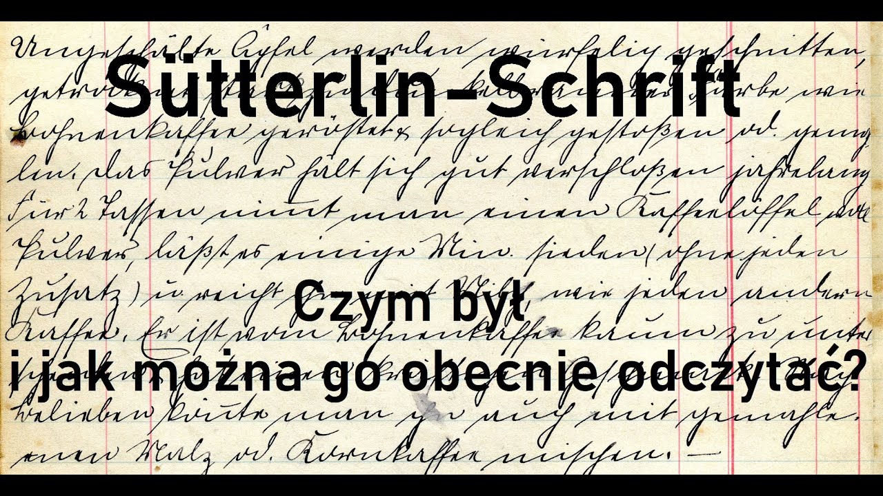 Sütterlin-Schrift – czym był i jak można go obecnie odczytać?