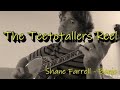 The Teetotallers Reel - Shane Farrell Banjo