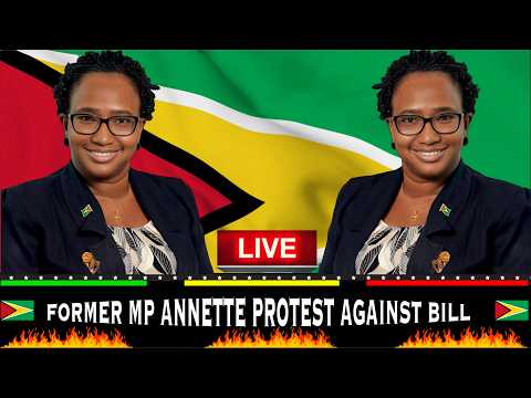 🟢🟡🔴 Former MP. Annette N. Ferguson Protest Against President's Bill. Saying Guyanese Wake-Up