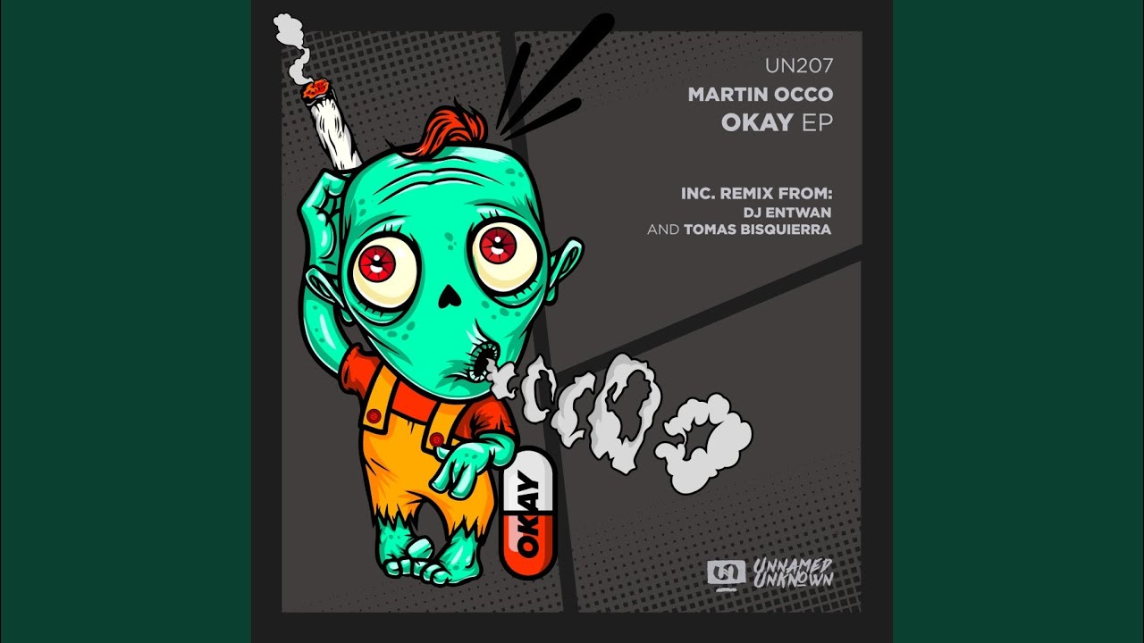 Okay (DJ Entwan Remix)