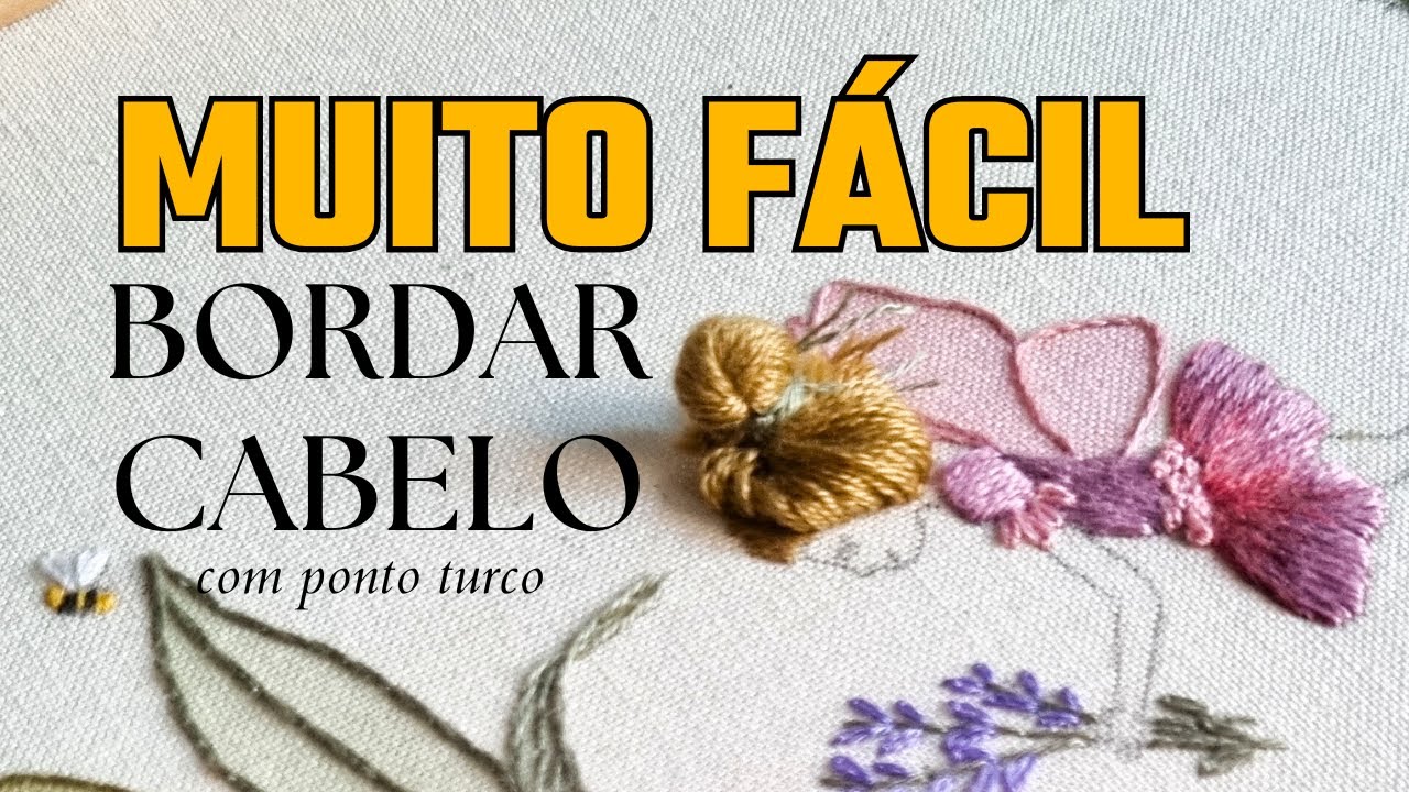 Como bordar cabelo com ponto turco - passo a passo do bordado