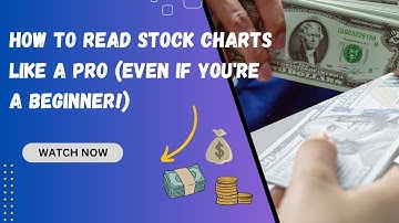 How to Read Stock Charts Like a Pro (Even If You