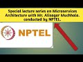 Special lecture series by nptel with expert professor