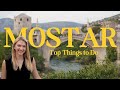 Top things to do in mostar bosnia  herzegovina