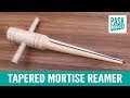 Tapered Mortise Reamer