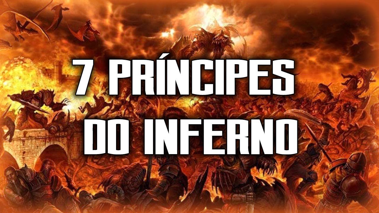 7 príncipes do inferno MITOLOGIA JUDAICOCRISTÃ YouTube 7 príncipes do inferno MITOLOGIA JUDAICOCRISTÃ YouTube