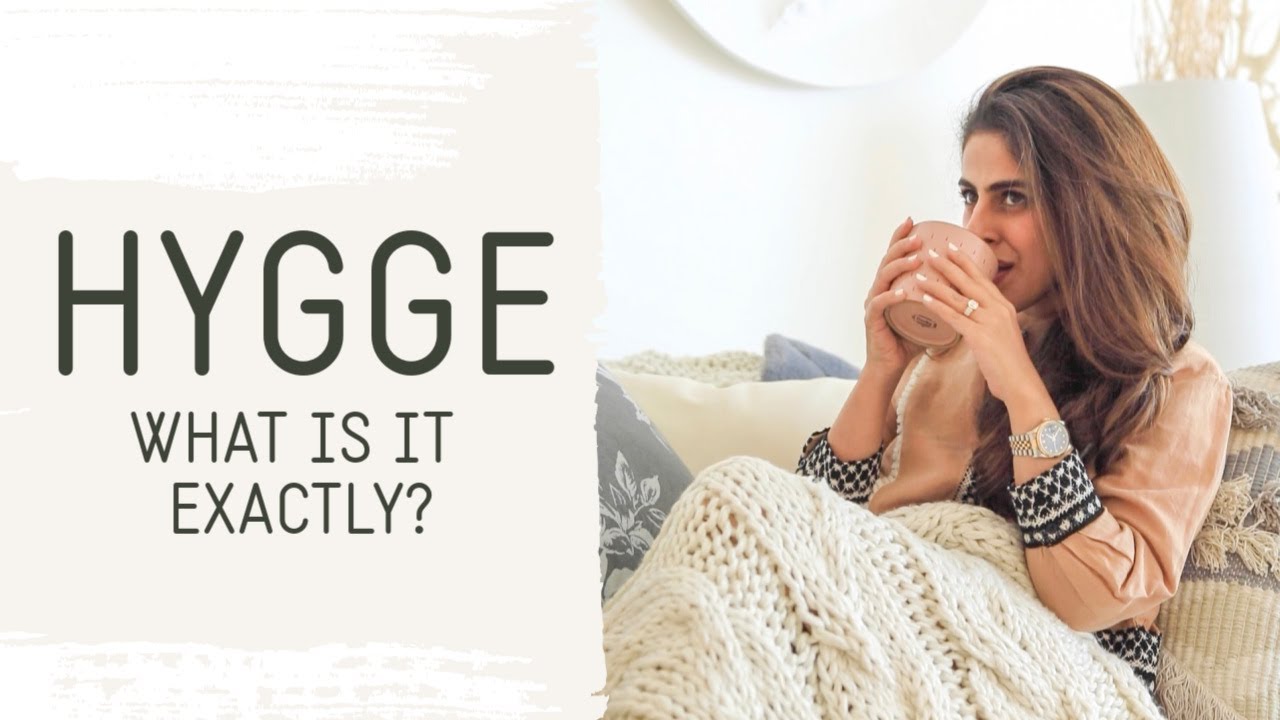 Hygge What Is It Exactly? YouTube