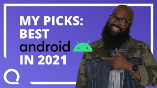 Best Android Phones of 2021 (So Far)!
