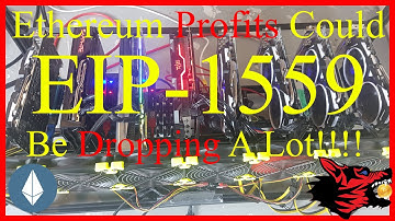 Ethereum Profits May Be Dropping / A Look Into EIP-1559
