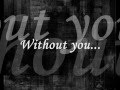 without you lyrics by Jun sisa