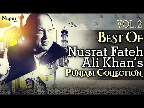 Best Of Nusrat Fateh Ali Khan | Evergreen Punjabi Qawwali Hits Collection Vol.2 | Nupur Audio