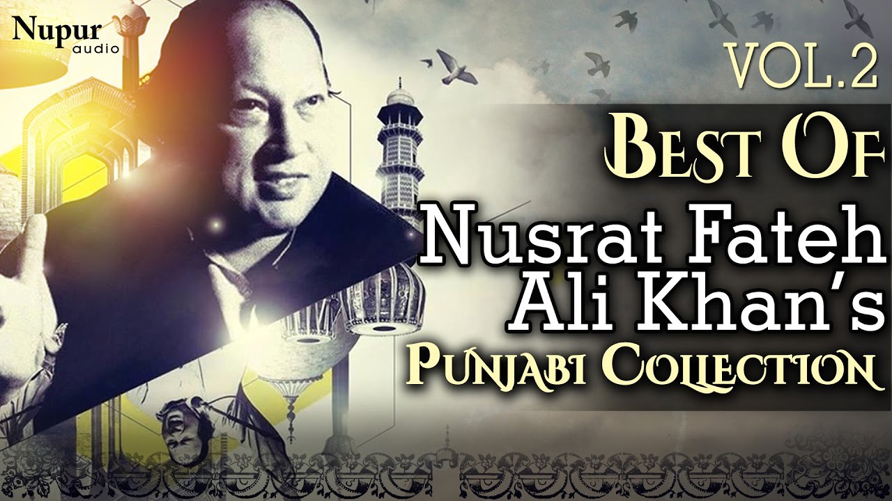 best-of-nusrat-fateh-ali-khan-evergreen-punjabi-qawwali-hits