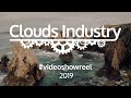 #videoshowreel | Clouds Industry | 2019