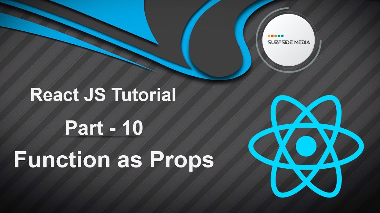 React JS Tutorial - Function as Props
