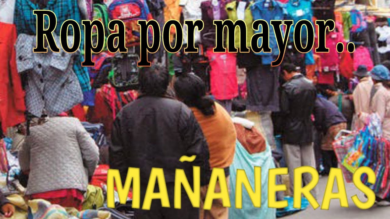 Feria de las MAÑANERAS - Paz Venta Ropa por Mayor y Menor (Tumusla-Buenos Aires) -