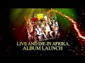 SAUTI SOL: LIVE AND DIE IN AFRIKA ALBUM LAUNCH (13.02.2016)