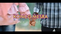 KONCO MESRA - NDX A.K.A  - Durasi: 5:23. 