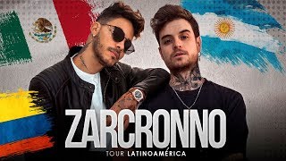 VOY DE GIRA CON KRONNO A LATINOAMERICA | ZARCRONNO TOUR