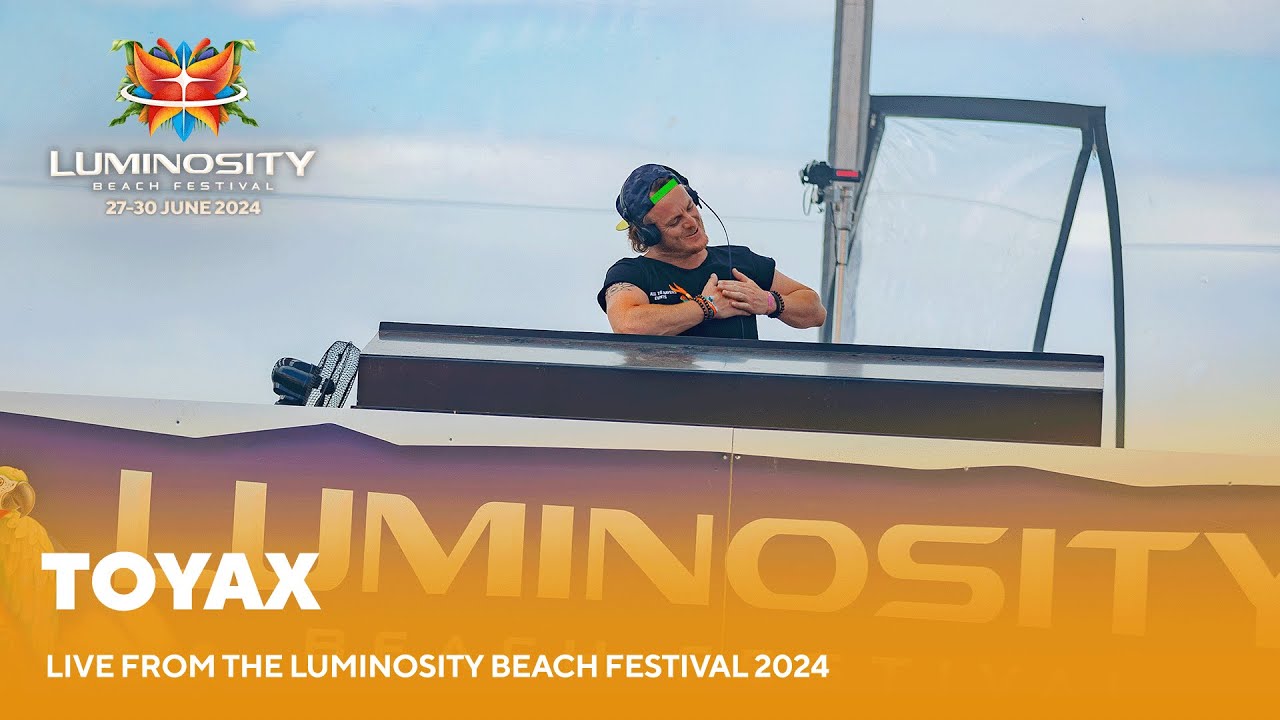 Toyax live at Luminosity Beach Festival 2024 