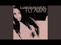 Miniature de la vidéo de la chanson Fly Away (Papalexis Mix)