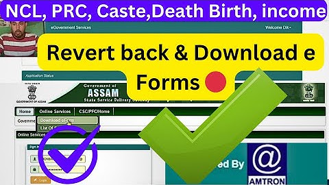 How to Download E district E Form in Assam/How to Solve Any Application Revert back Problem in Assam