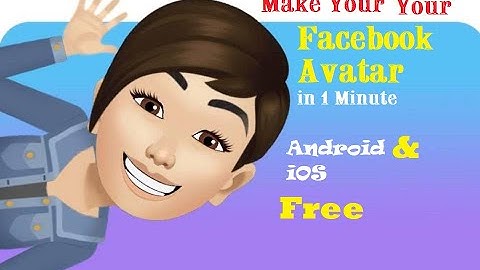 Make / Create Facebook Avatar in one-minute step by step tutorial | Android & iOS free| Latest 2020