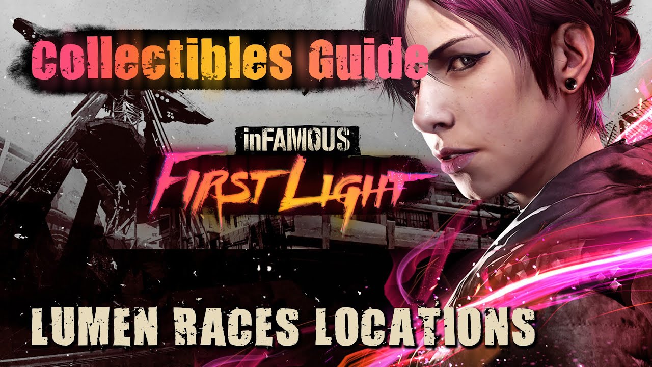 inFamous: First Light Gameplay Walkthrough - Lumen Races Collectibles Guide (Lickety Pronto Trophy)