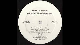 The Brides Of Funkenstein- Party Up In Here