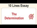 10 lines on determination  essay on determination in english  determination essay writing