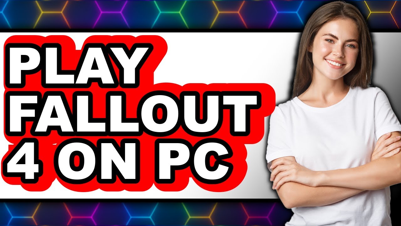 How to Play Fallout 4 on PC (Only Way)
