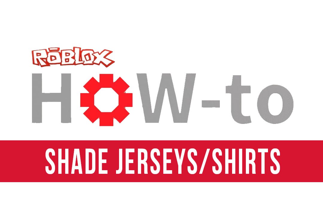 How To Shade Your Jersey Shirt On Roblox Youtube