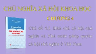 CNXHKH - C4 - CD4.3. Dân chủ XHCN và Nhà nước pháp quyền XHCN ở Việt Nam