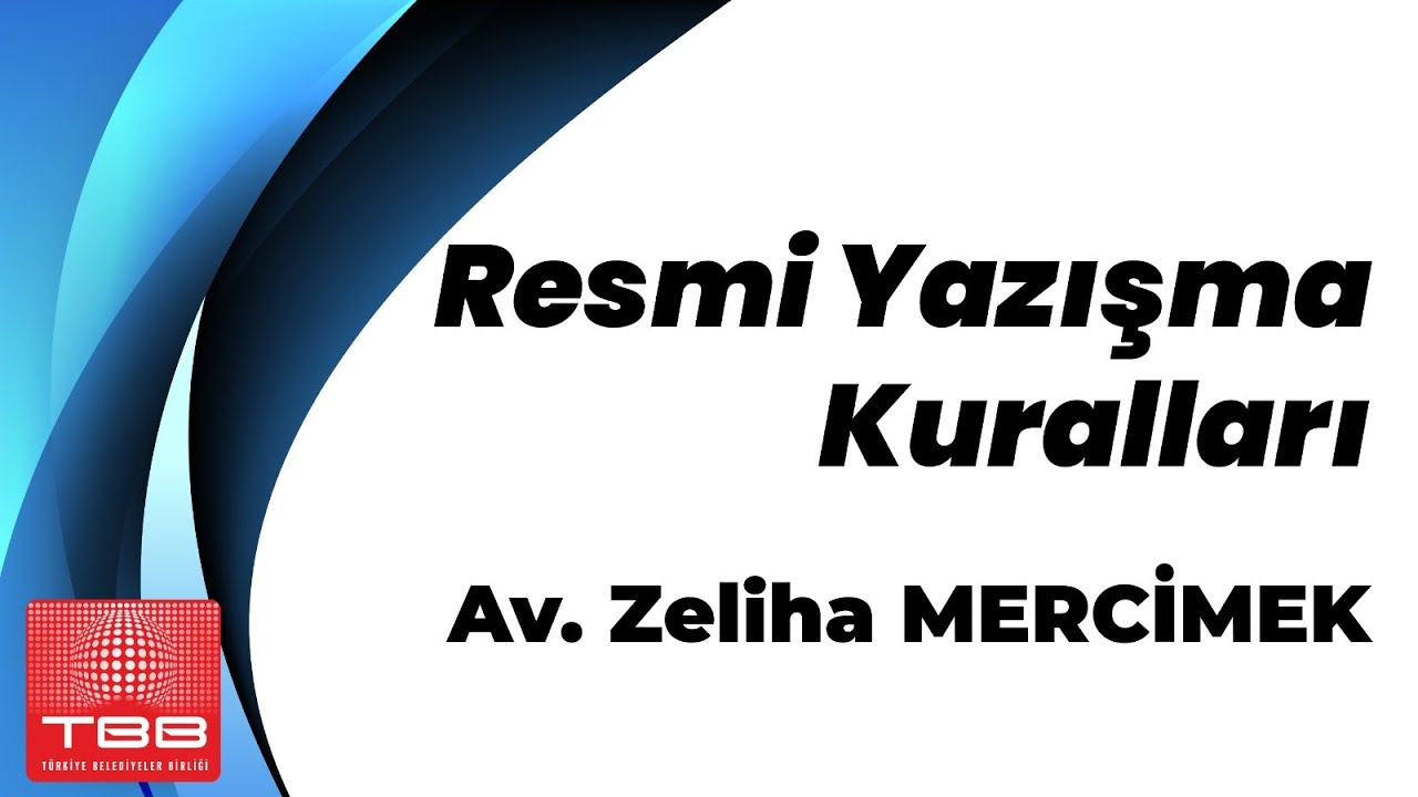 Av. Zeliha Mercimek,Resmi Yazışma Kuralları konusunu anlatıyor. #TBBAkademi