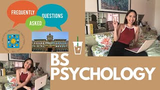 BS PSYCHOLOGY Frequently Asked Questions