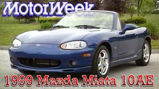 1999 Mazda Miata 10AE | Retro Review