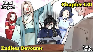 Memberikan Kompensasi Kepada Keluarga Master ‼️ Endless Devourer - Chapter 130 #manhua #manhwa